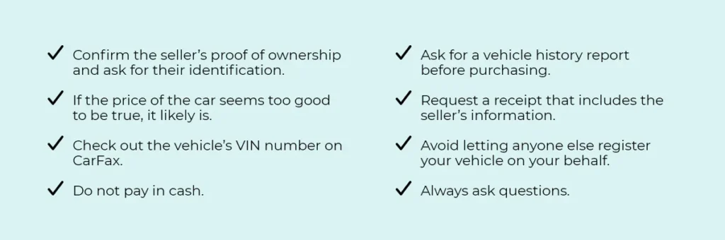 Tips for avoiding auto sale fraud outlined below.