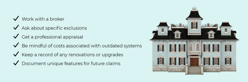 Heritage home insurance tips outlined below.