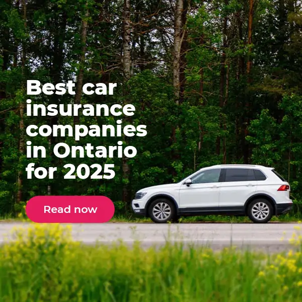 Best car insurance companies in Ontario for 2025.